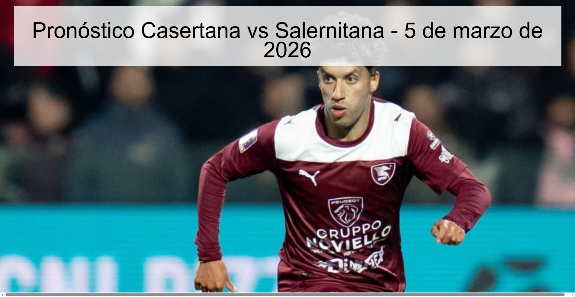 Pronóstico Casertana vs Salernitana - 5 de marzo de 2026