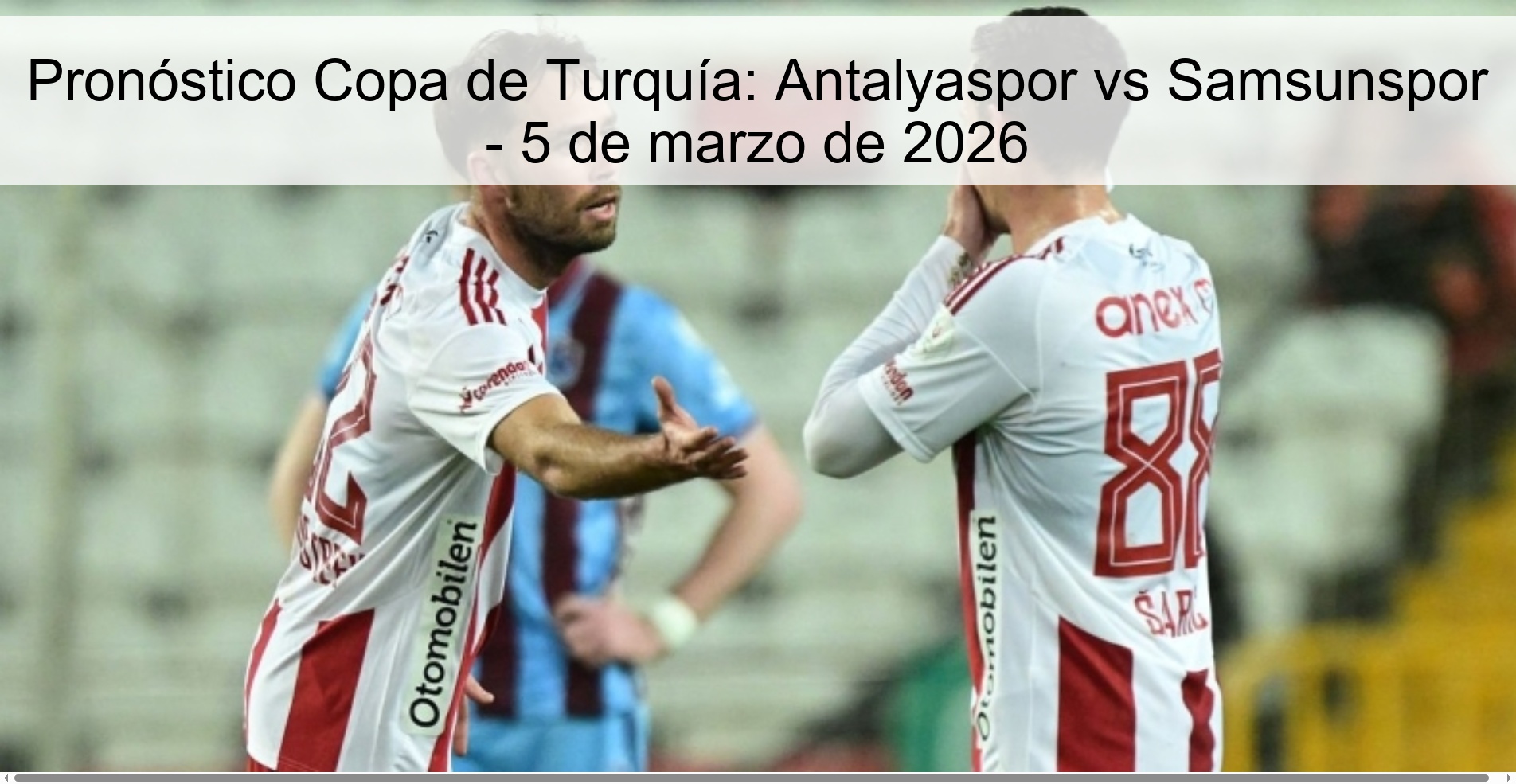 Turkish Cup Prediction: Antalyaspor vs Samsunspor - March 5, 2026