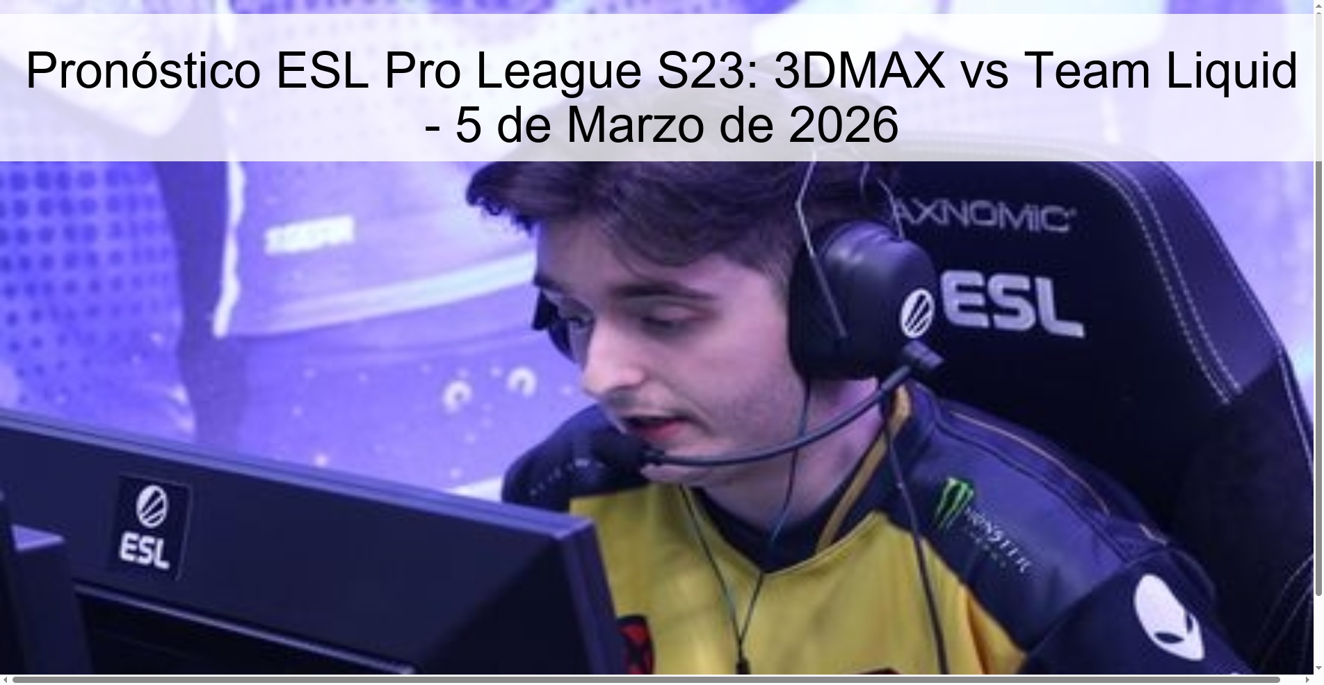 Pronóstico ESL Pro League S23: 3DMAX vs Team Liquid - 5 de Marzo de 2026