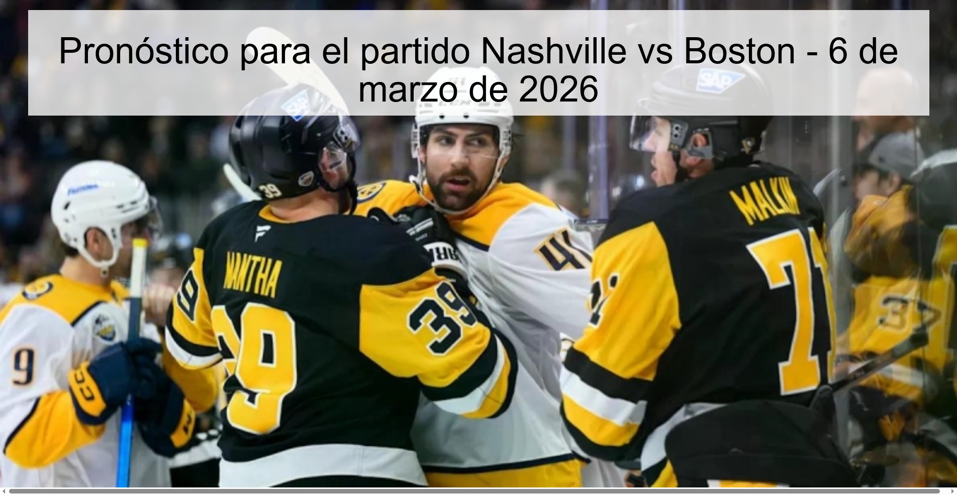 Pronóstico para el partido Nashville vs Boston - 6 de marzo de 2026
