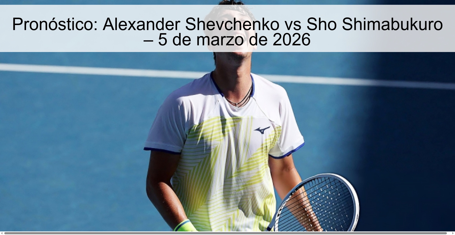 Prediction: Alexander Shevchenko vs Sho Shimabukuro – March 5, 2026
