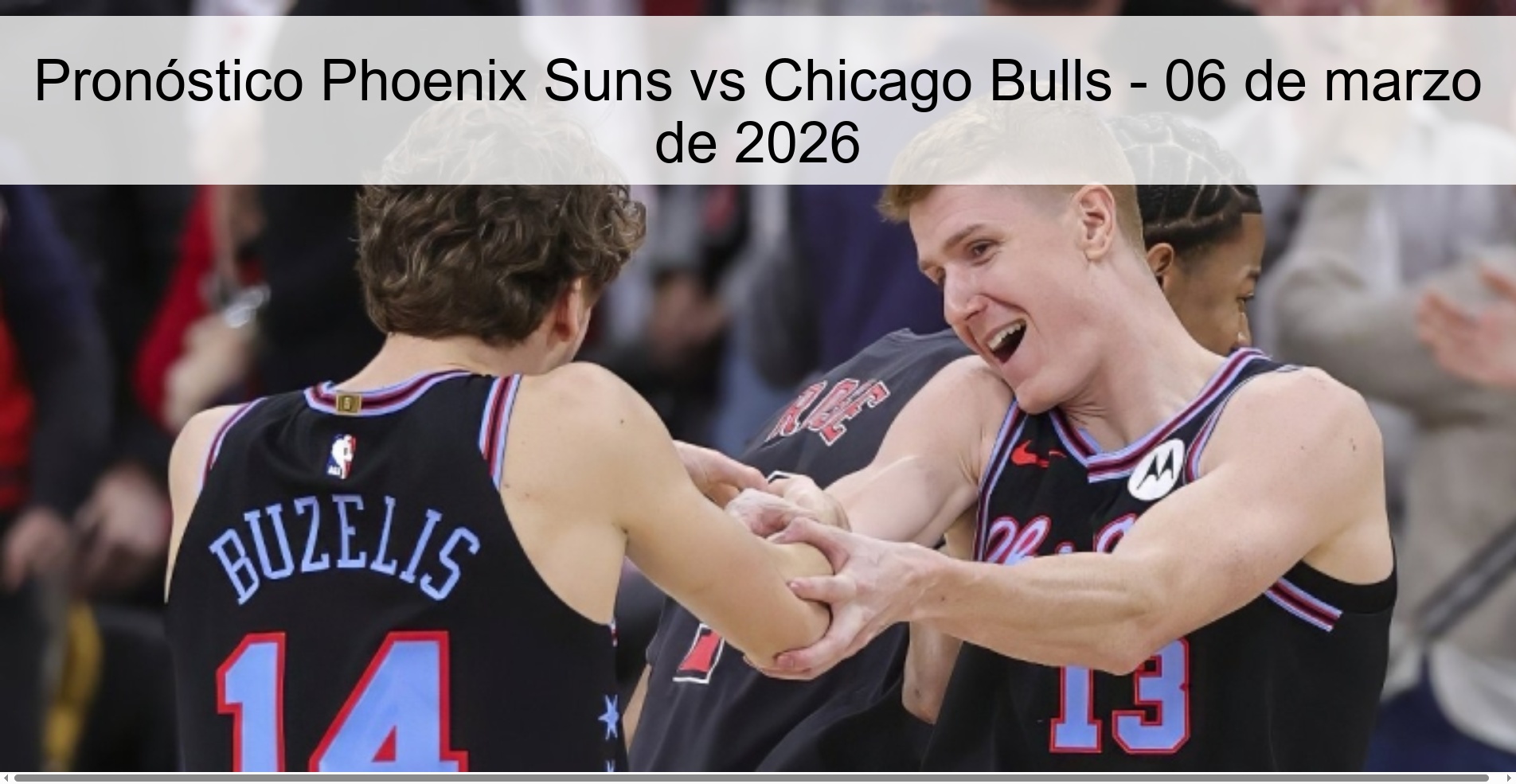Pronóstico Phoenix Suns vs Chicago Bulls - 06 de marzo de 2026