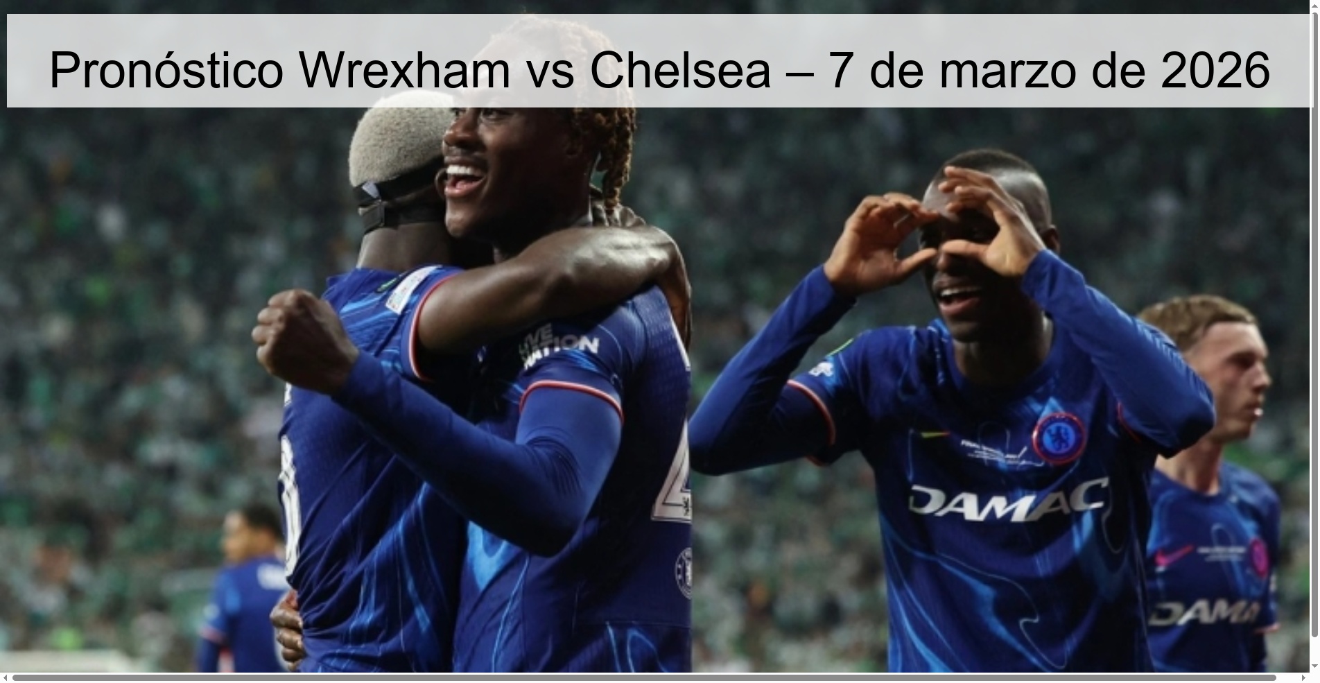 Wrexham vs Chelsea Prediction – March 7, 2026