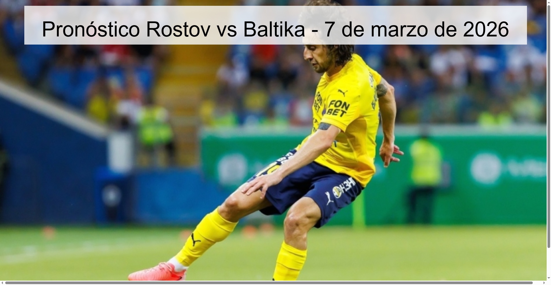 Rostov vs Baltika Prediction – March 7, 2026 Rostov vs Baltika Prediction – March 7, 2026