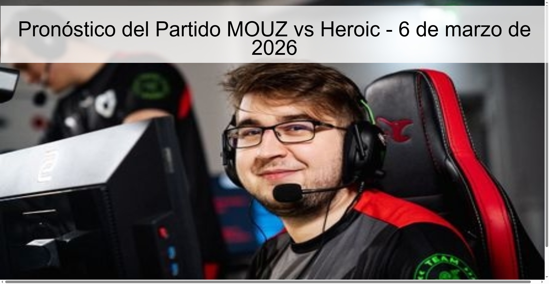 MOUZ vs Heroic Match Prediction – March 6, 2026