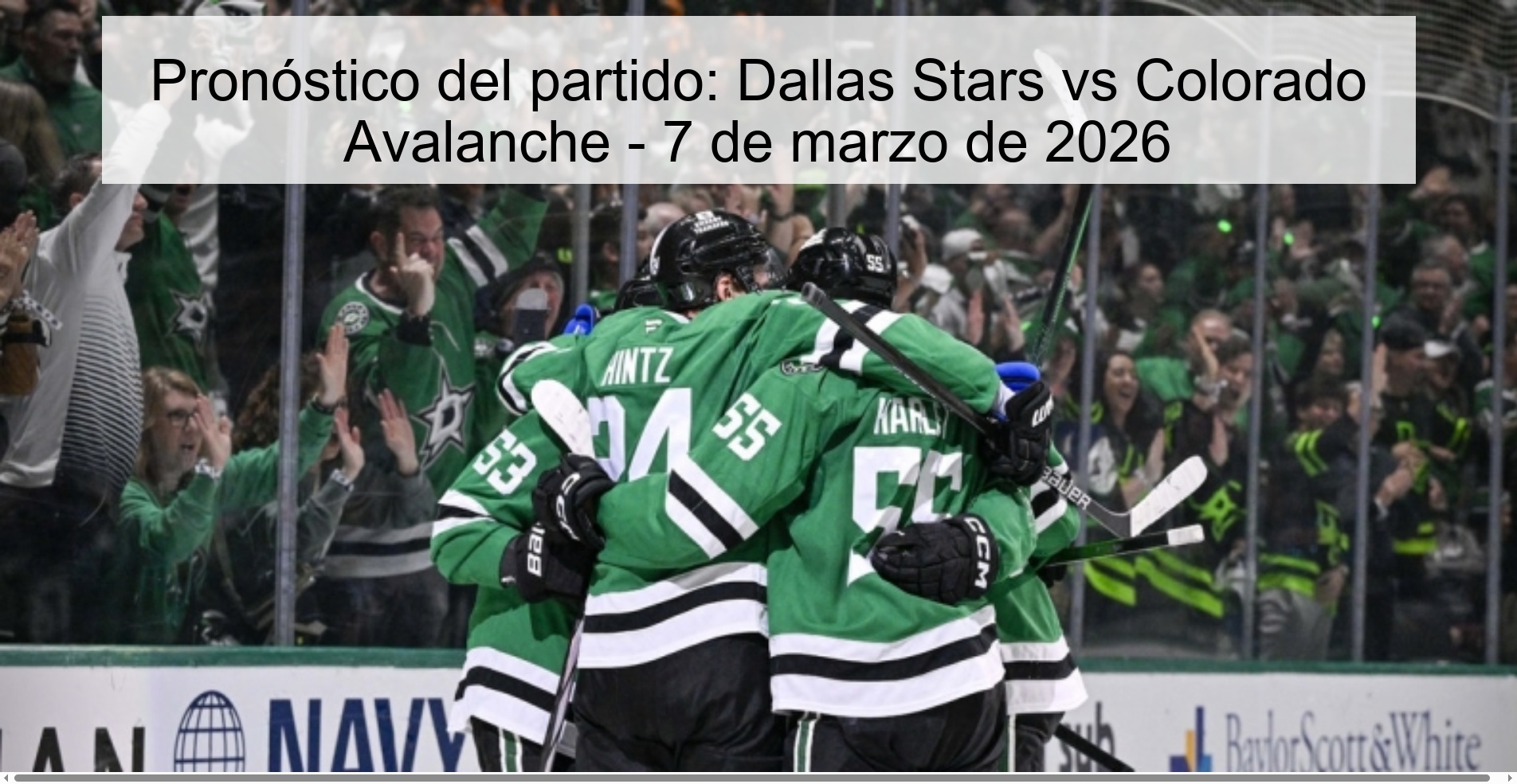 Pronóstico del partido: Dallas Stars vs Colorado Avalanche - 7 de marzo de 2026