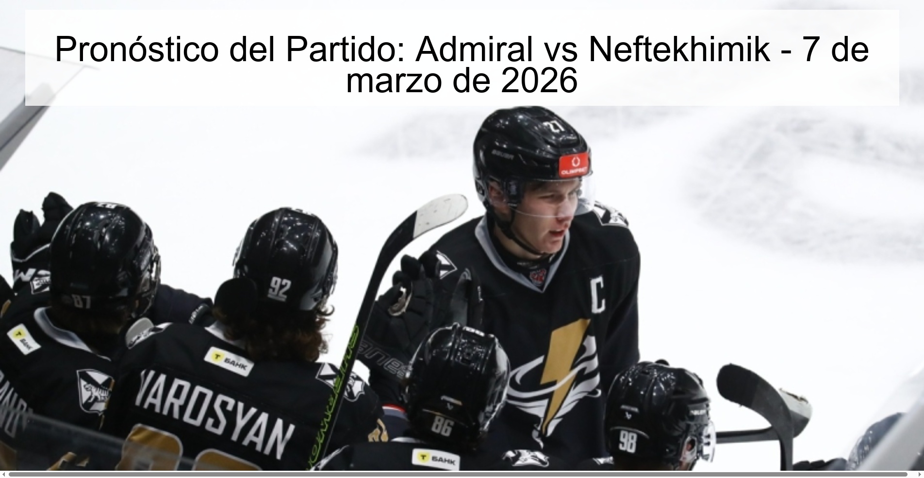 Pronóstico del Partido: Admiral vs Neftekhimik - 7 de marzo de 2026