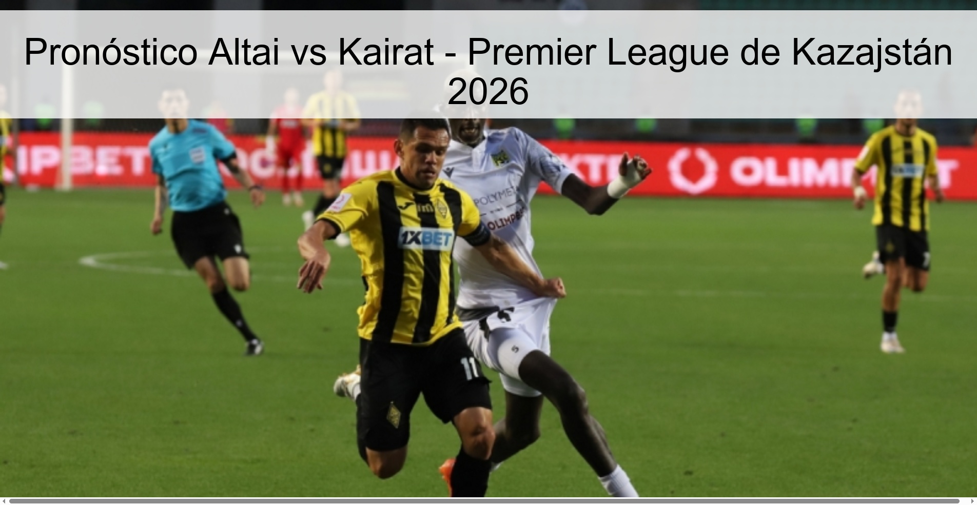 Altai vs Kairat Prediction – Kazakhstan Premier League 2026