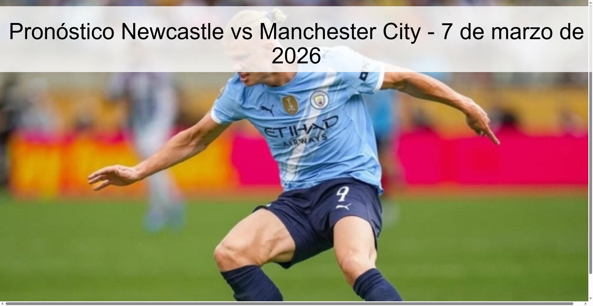 Pronóstico Newcastle vs Manchester City - 7 de marzo de 2026