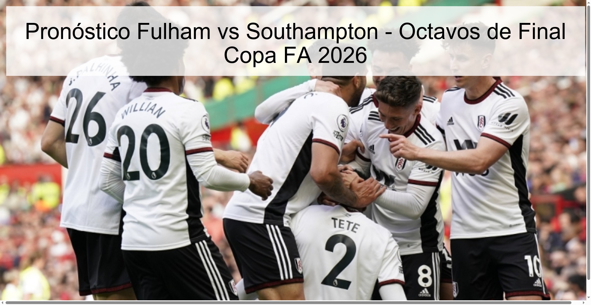 Pronóstico Fulham vs Southampton - Octavos de Final Copa FA 2026