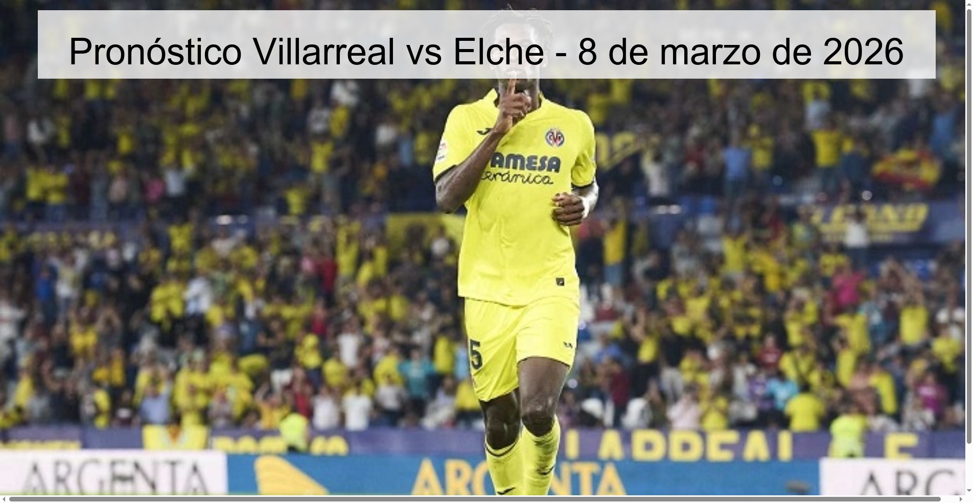Villarreal vs Elche Prediction - March 8, 2026