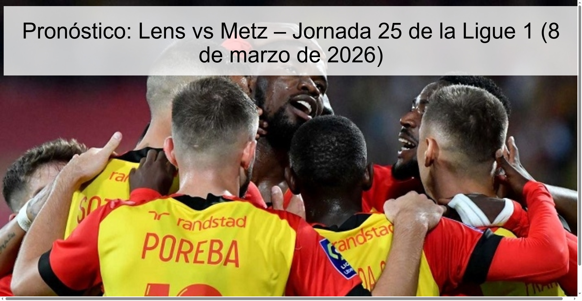 Pronóstico: Lens vs Metz – Jornada 25 de la Ligue 1 (8 de marzo de 2026)