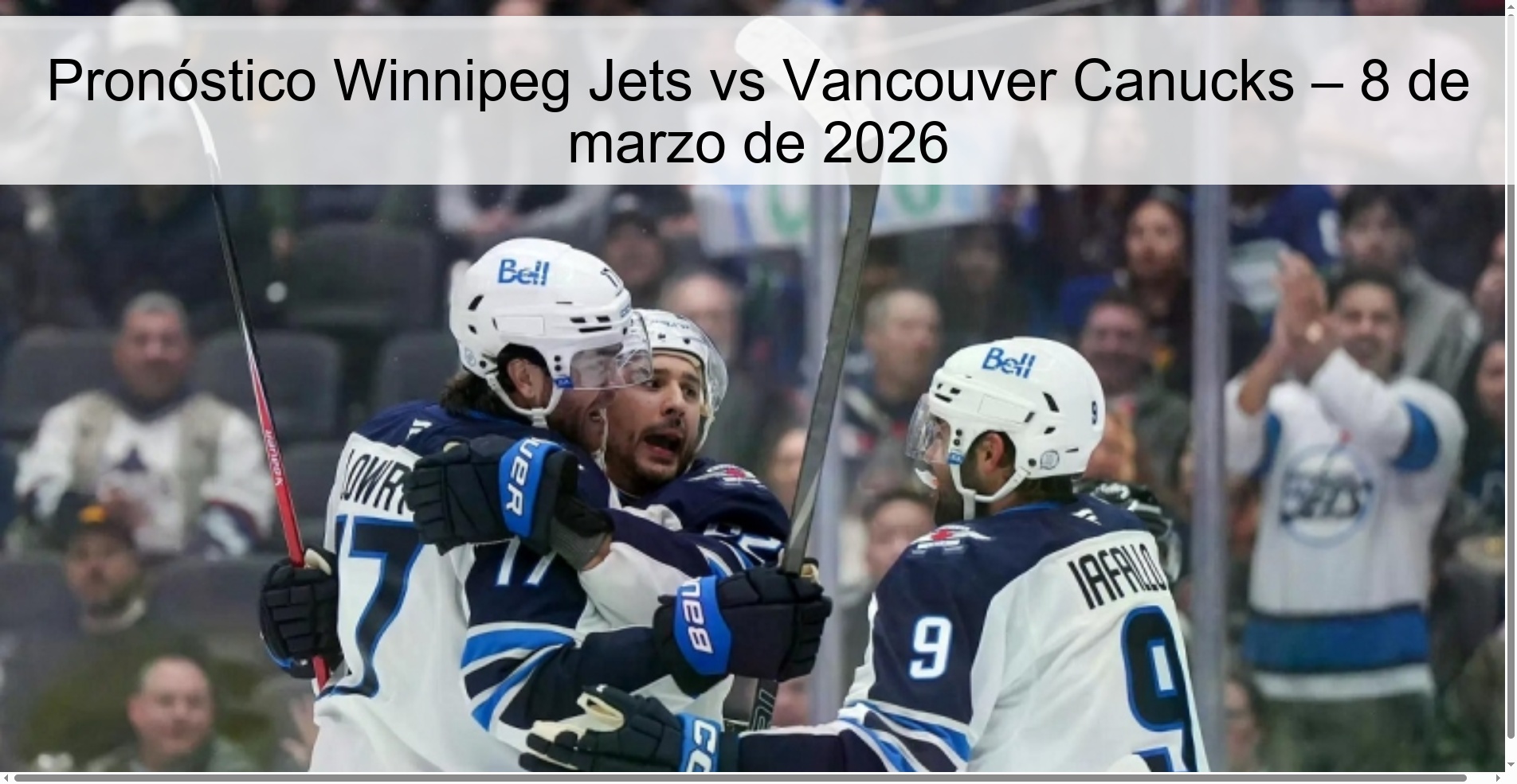 Pronóstico Winnipeg Jets vs Vancouver Canucks – 8 de marzo de 2026