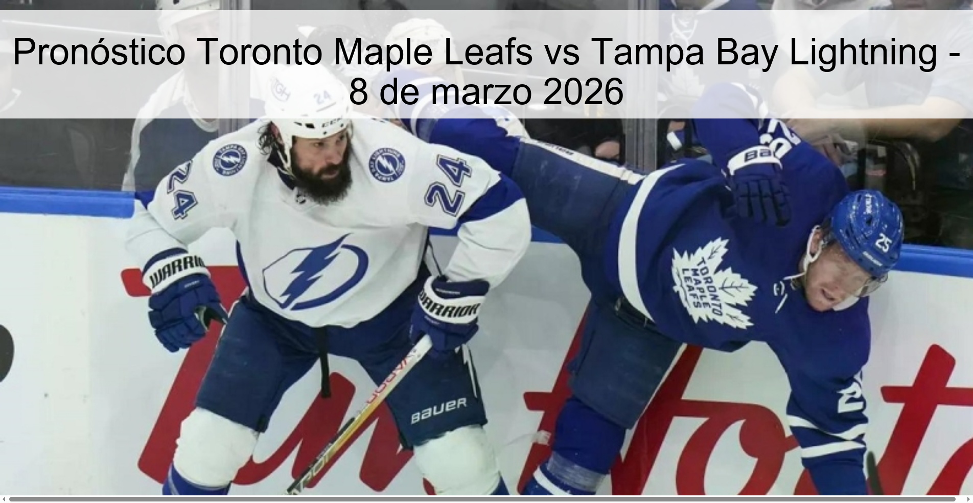 Pronóstico Toronto Maple Leafs vs Tampa Bay Lightning - 8 de marzo 2026