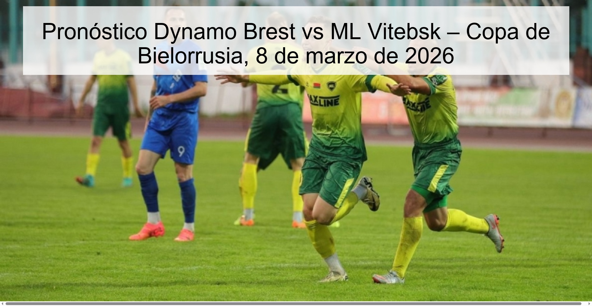 Dynamo Brest vs ML Vitebsk Prediction – Belarusian Cup, March 8, 2026