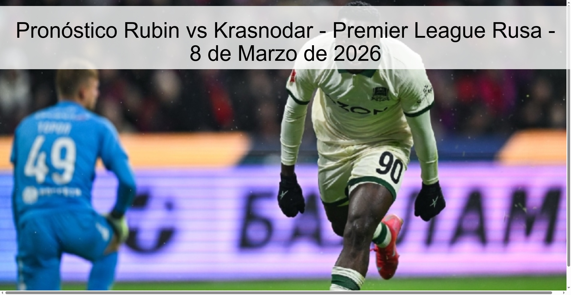 Pronóstico Rubin vs Krasnodar - Premier League Rusa - 8 de Marzo de 2026