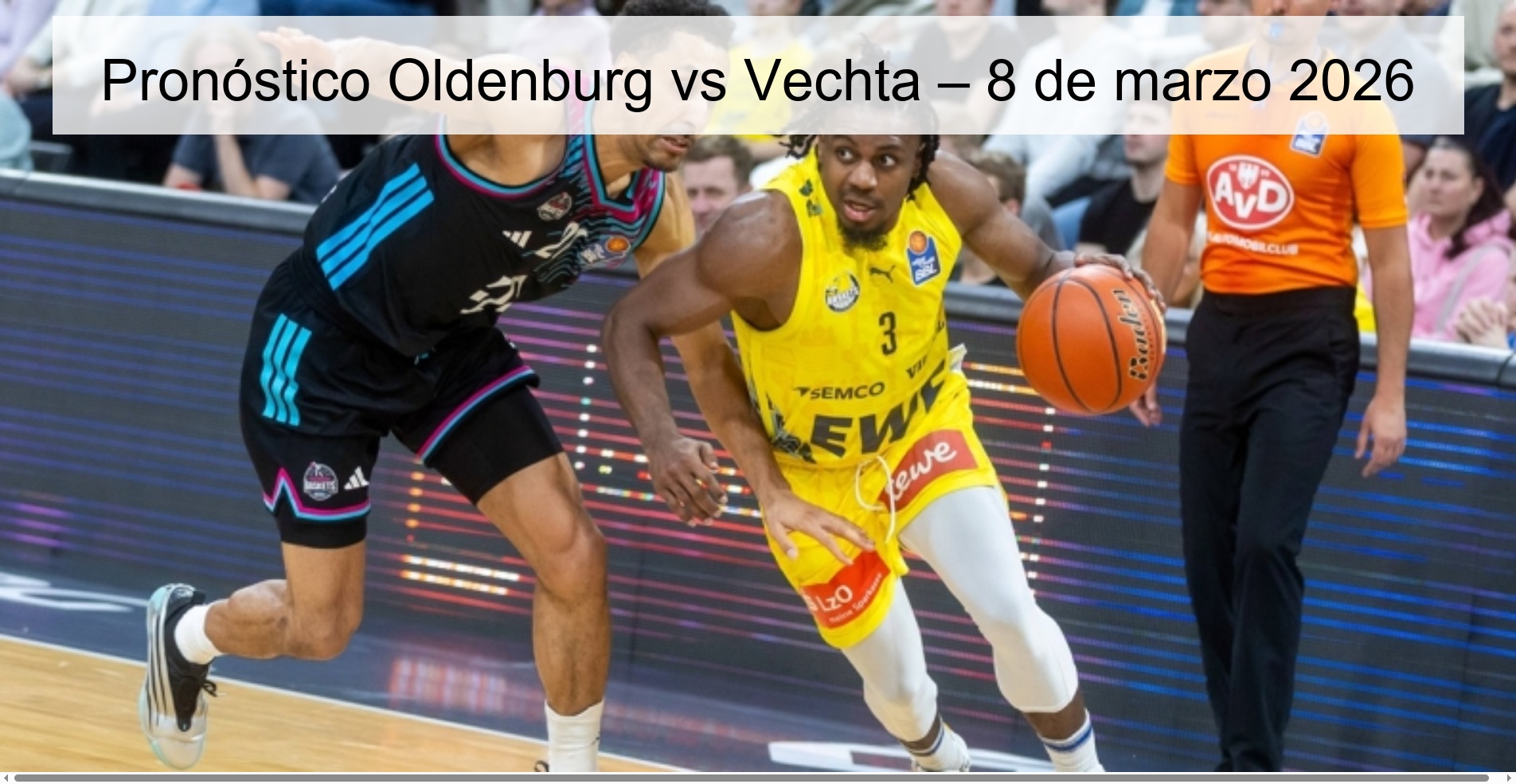Oldenburg vs Vechta Prediction – March 8, 2026
