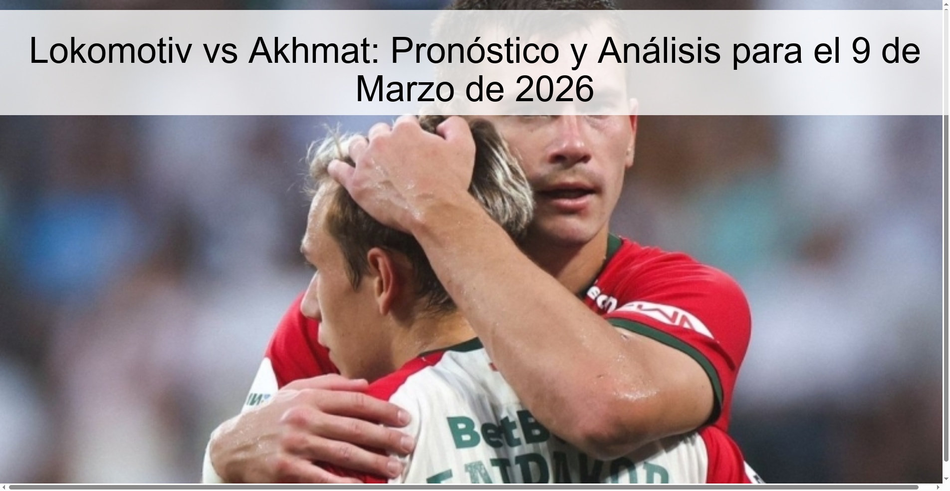 Lokomotiv vs Akhmat: Pronóstico y Análisis para el 9 de Marzo de 2026