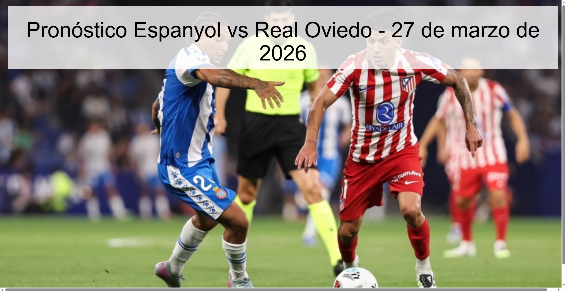 Espanyol vs Real Oviedo Prediction - March 27, 2026