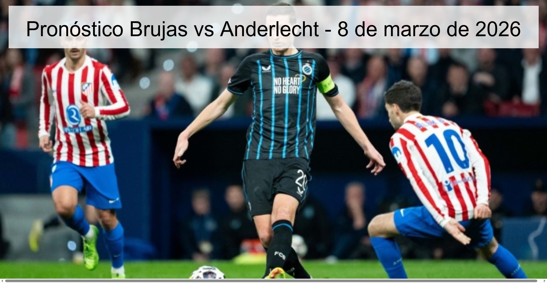 Pronóstico Brujas vs Anderlecht - 8 de marzo de 2026
