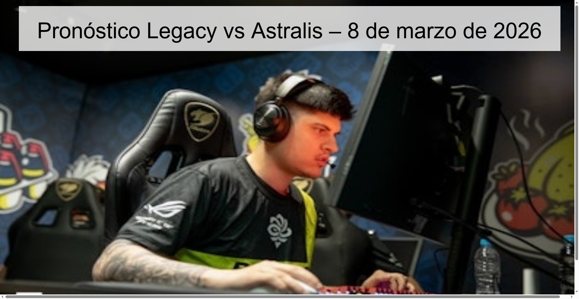 Legacy vs Astralis Prediction – March 8, 2026