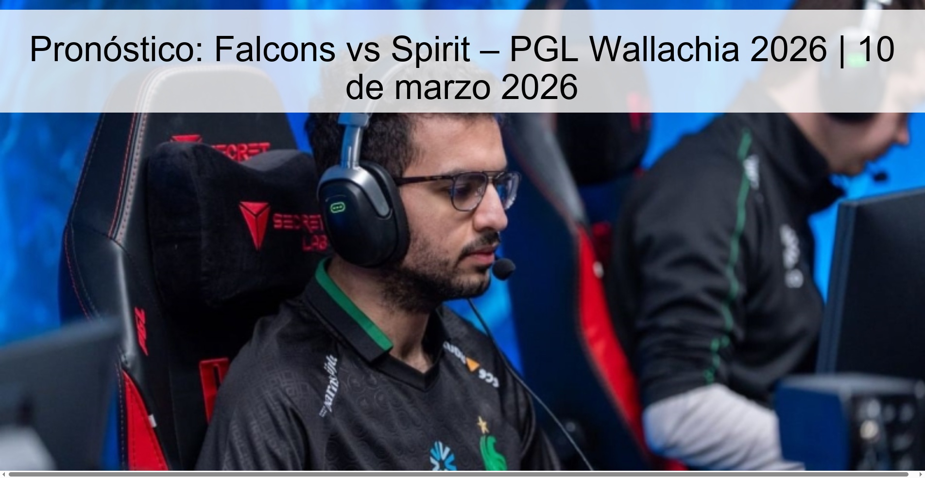 Prediction: Falcons vs Spirit – PGL Wallachia 2026 | March 10, 2026