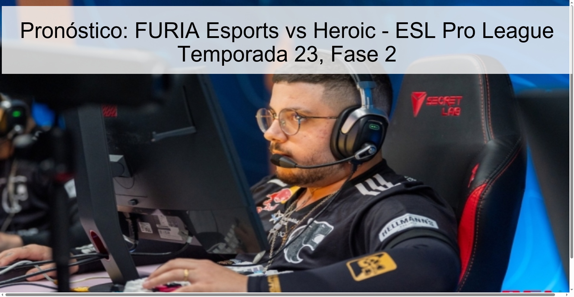 Pronóstico: FURIA Esports vs Heroic - ESL Pro League Temporada 23, Fase 2