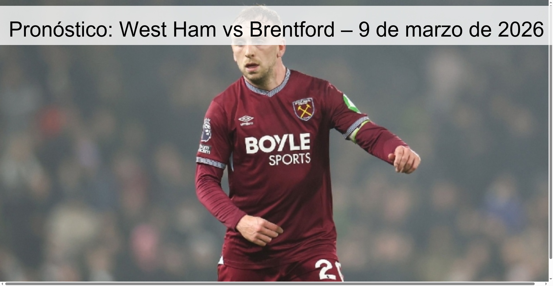 Prediction: West Ham vs Brentford – March 9, 2026 Prediction: West Ham vs Brentford – March 9, 2026