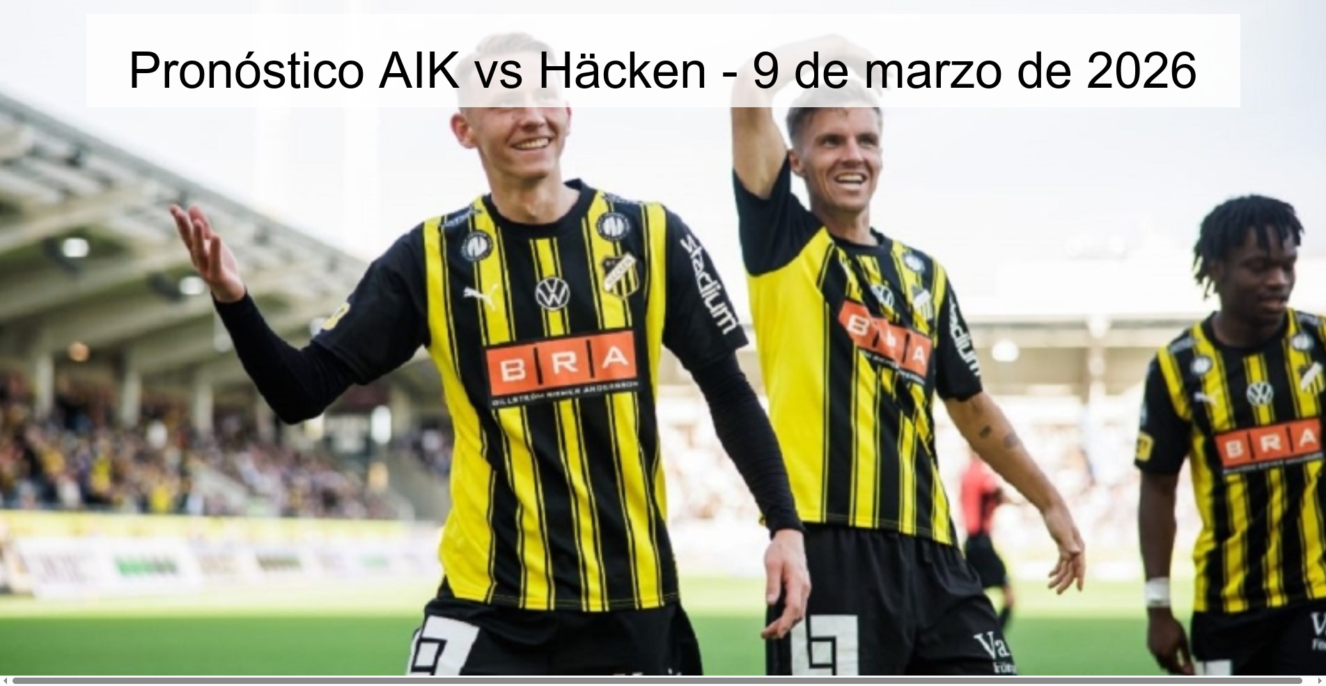 AIK vs Häcken Prediction – March 9, 2026