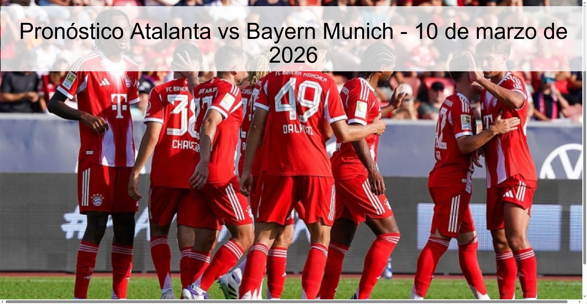 Pronóstico Atalanta vs Bayern Munich - 10 de marzo de 2026