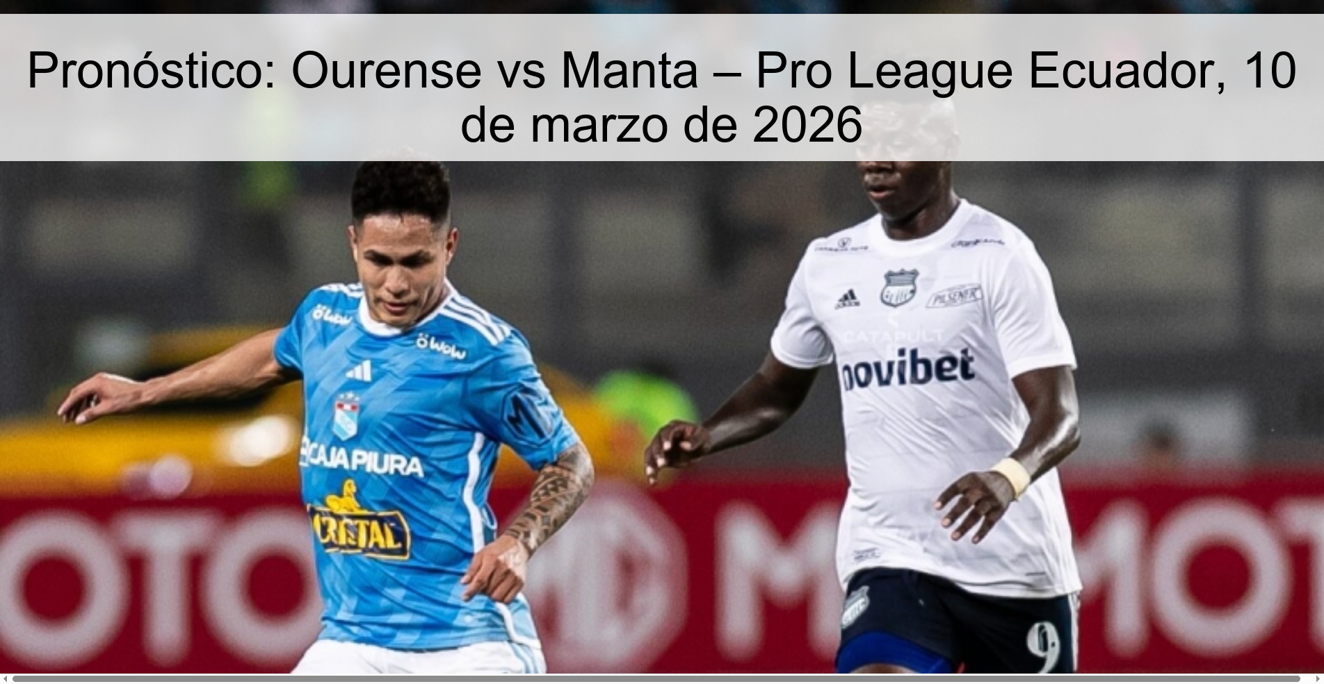Pronóstico: Ourense vs Manta – Pro League Ecuador, 10 de marzo de 2026