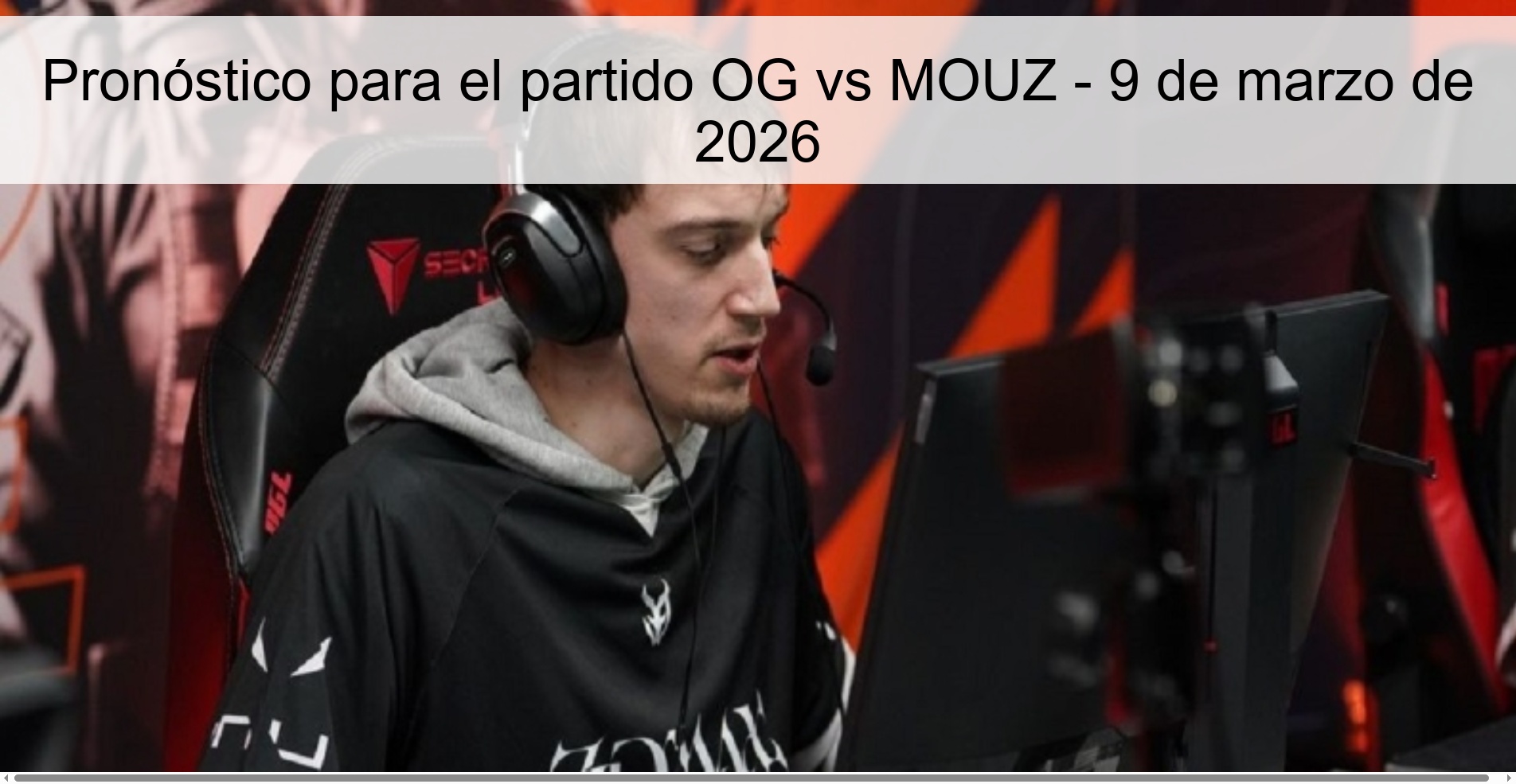 Pronóstico para el partido OG vs MOUZ - 9 de marzo de 2026