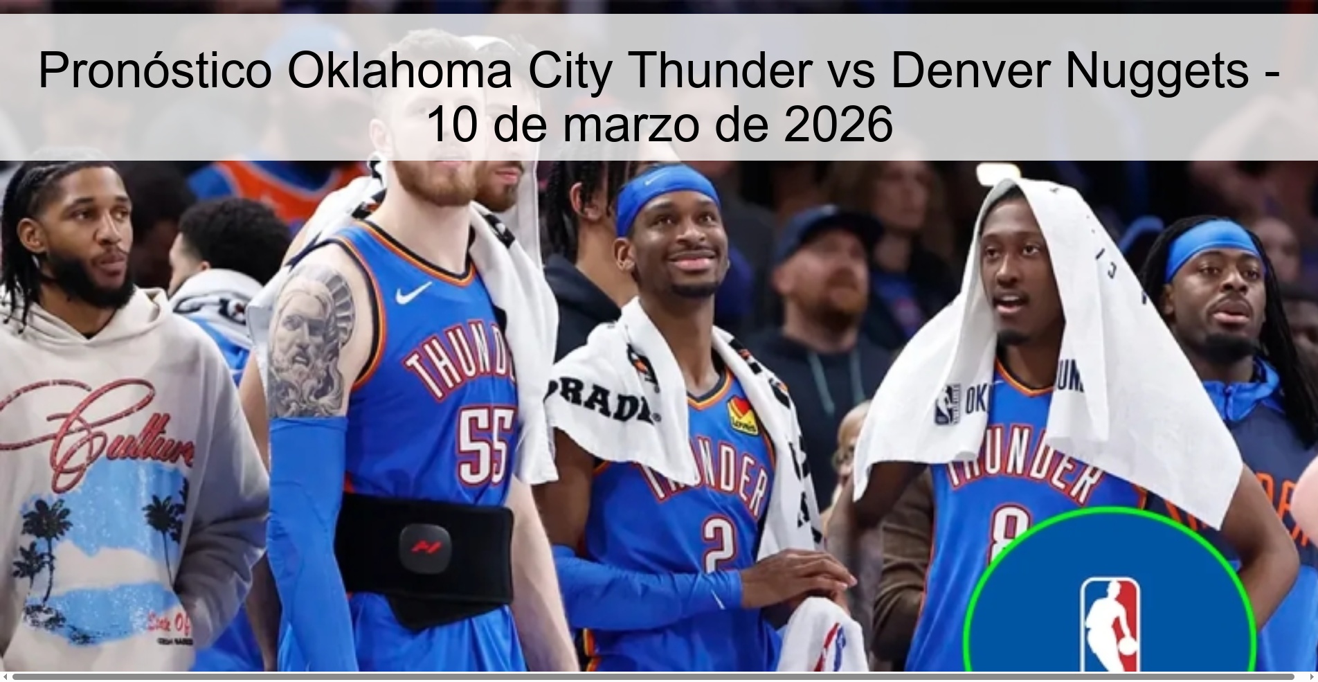 Pronóstico Oklahoma City Thunder vs Denver Nuggets - 10 de marzo de 2026