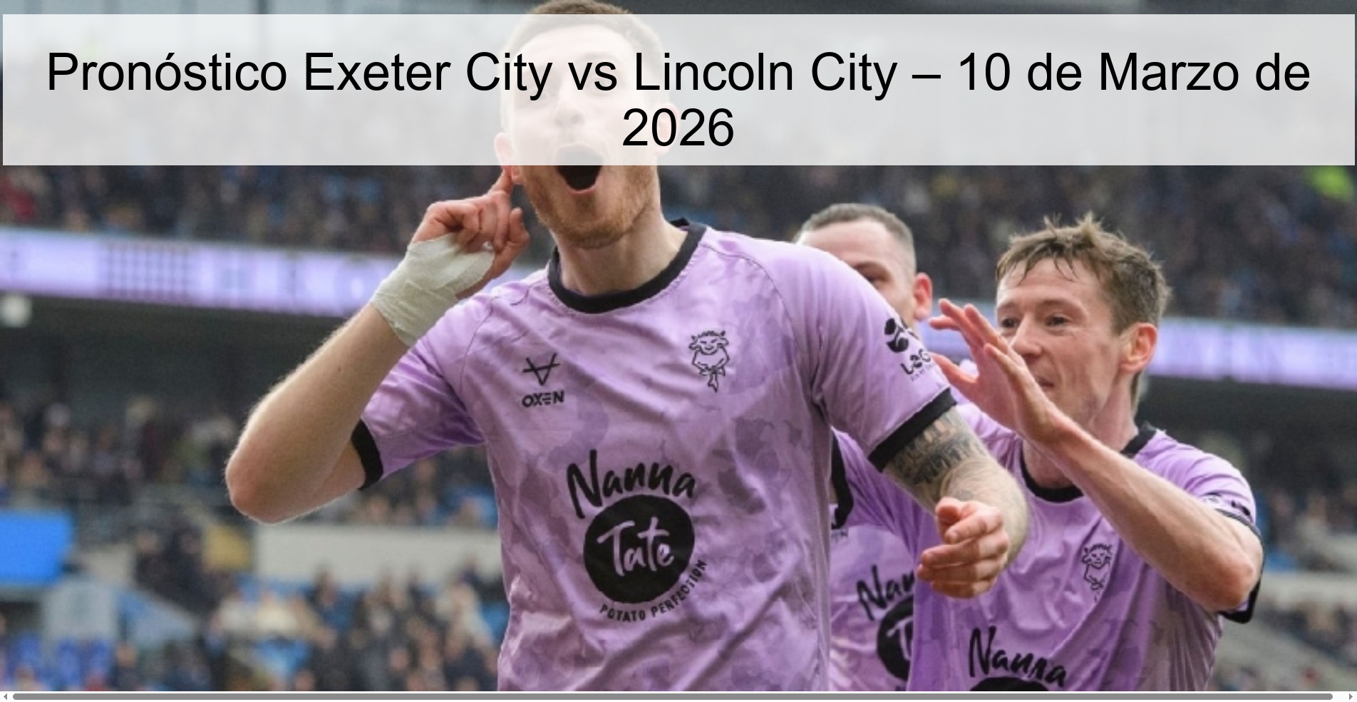 Pronóstico Exeter City vs Lincoln City – 10 de Marzo de 2026