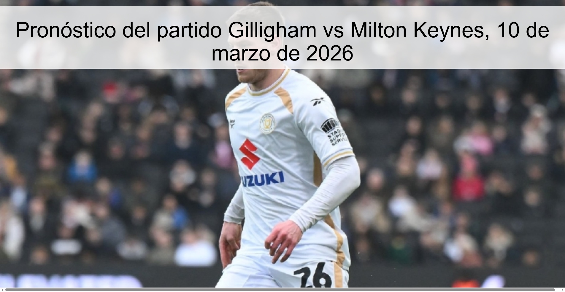 Gilligham vs Milton Keynes Prediction: March 10, 2026
