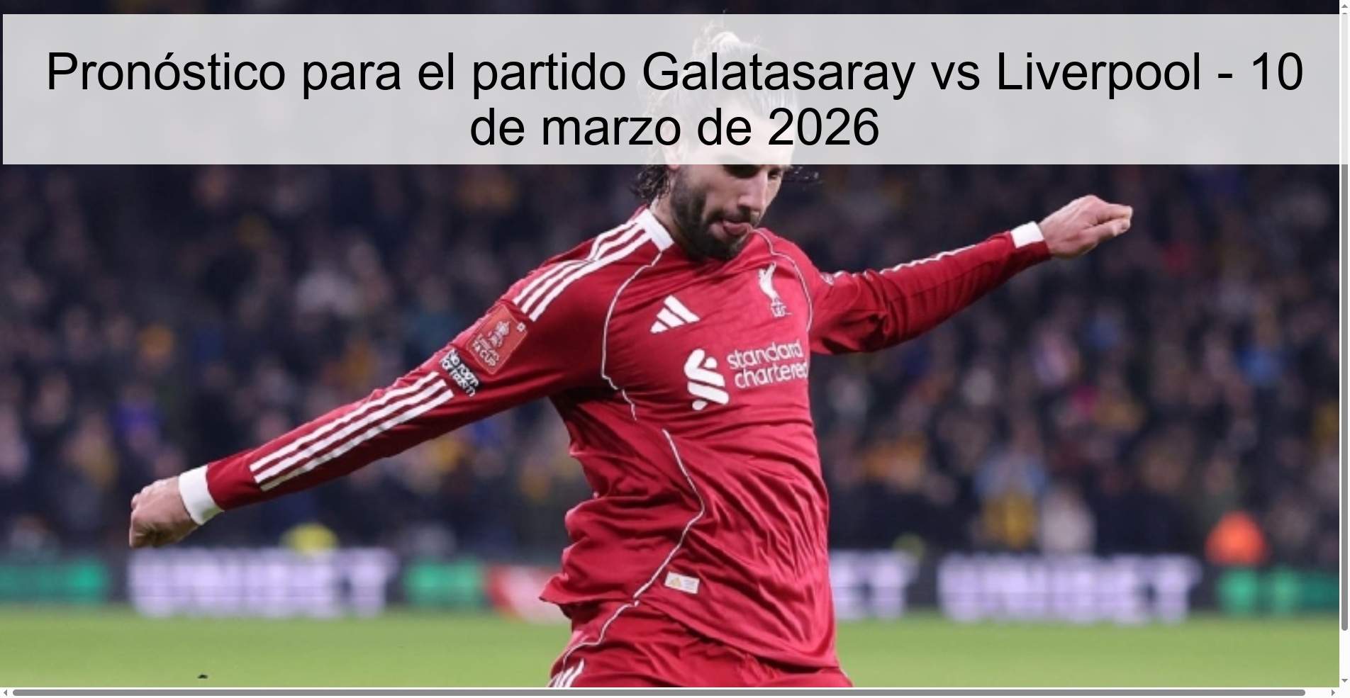 Pronóstico para el partido Galatasaray vs Liverpool - 10 de marzo de 2026