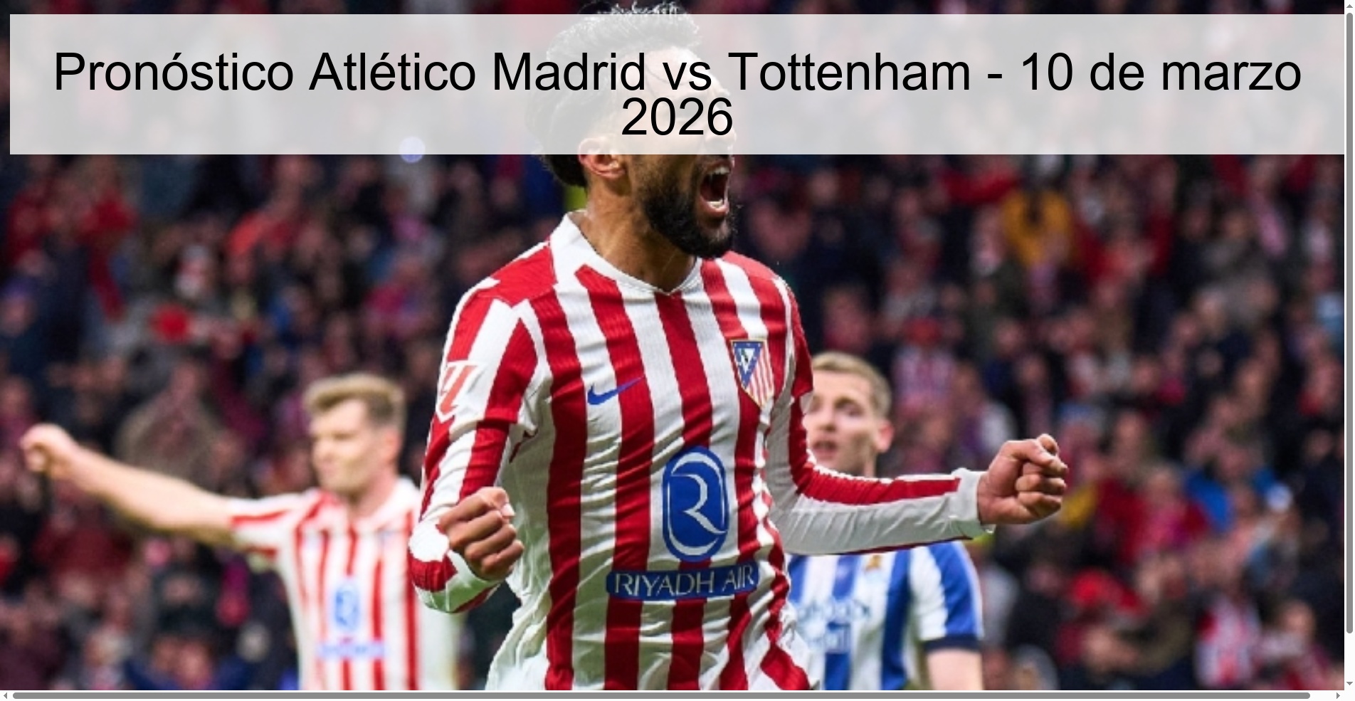 Pronóstico Atlético Madrid vs Tottenham - 10 de marzo 2026