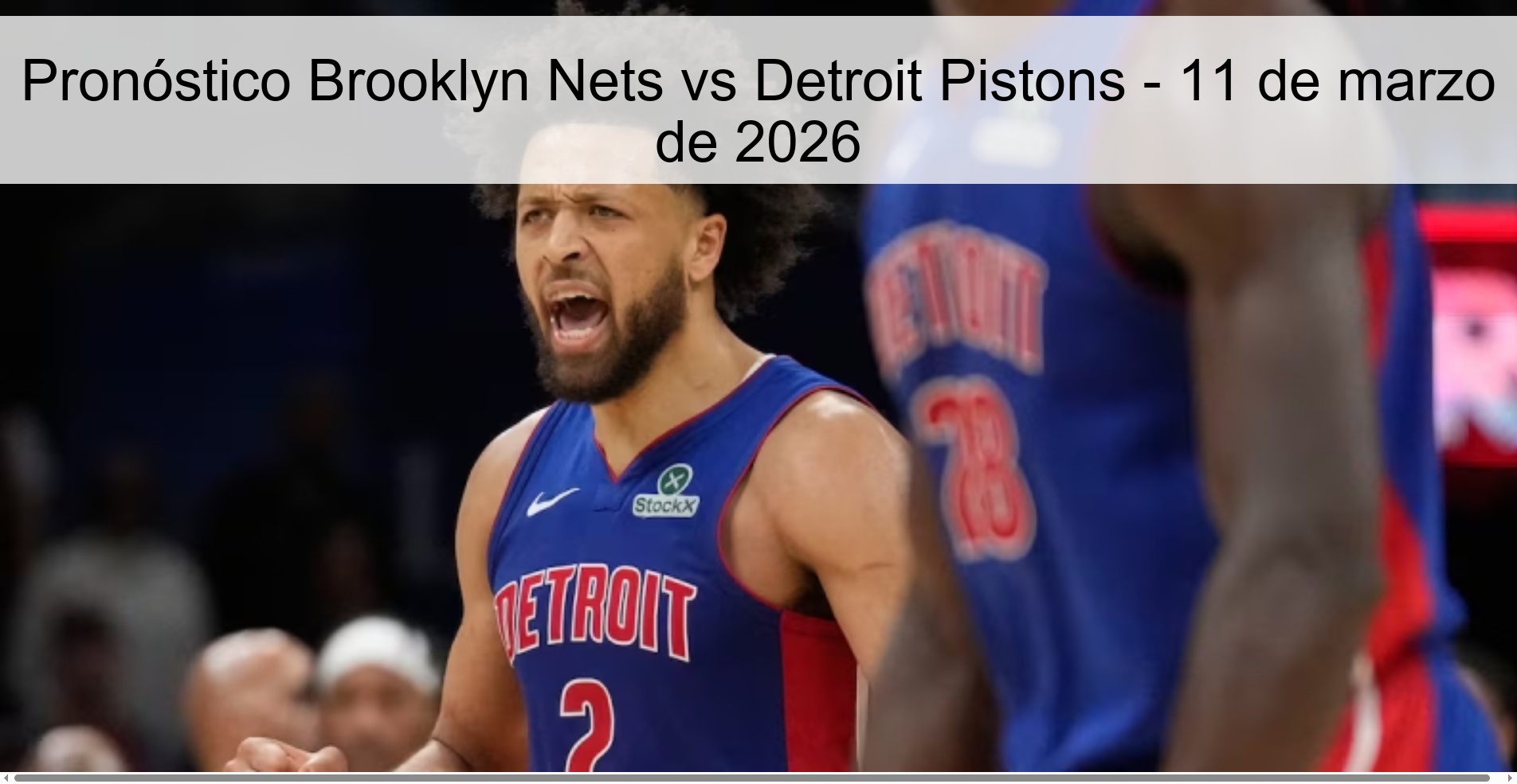 Brooklyn Nets vs Detroit Pistons Prediction – March 11, 2026