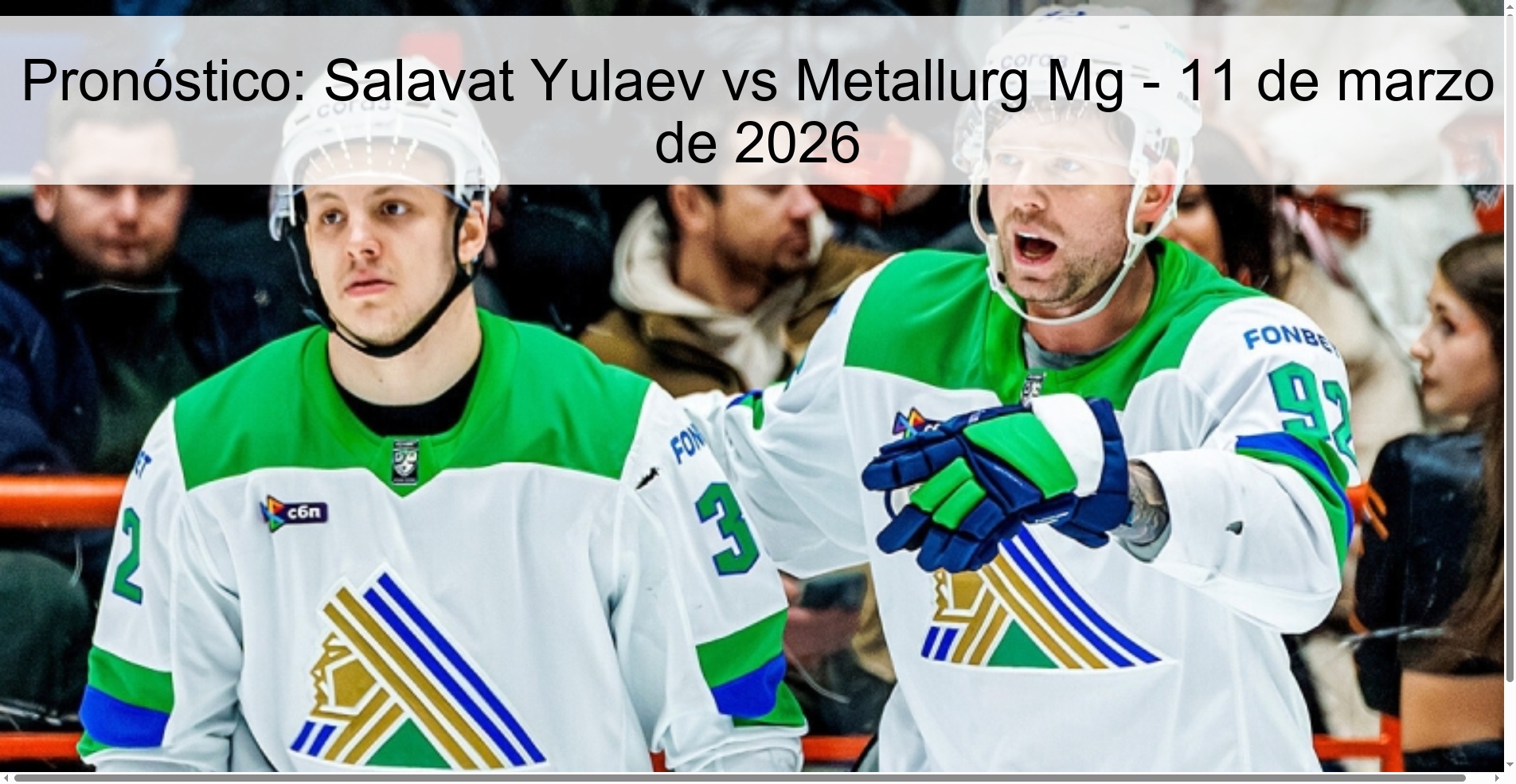 Prediction: Salavat Yulaev vs Metallurg Mg – March 11, 2026