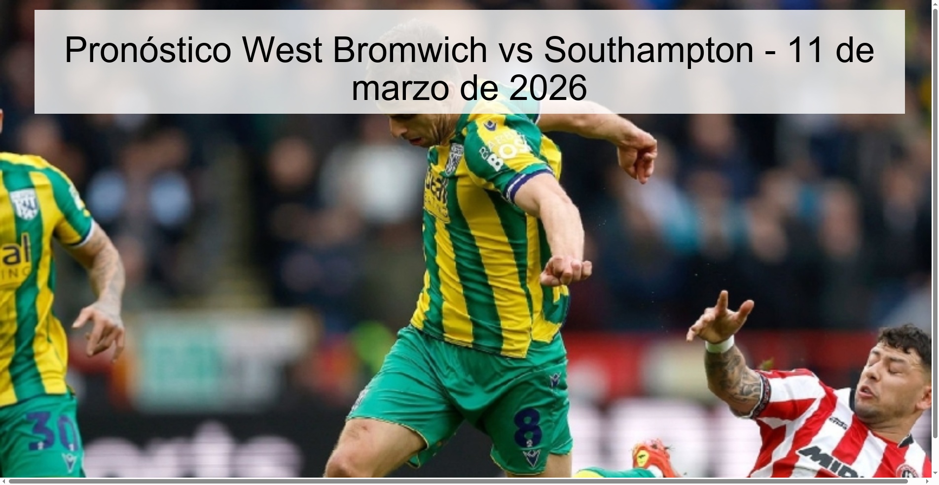 West Bromwich vs Southampton Prediction – March 11, 2026