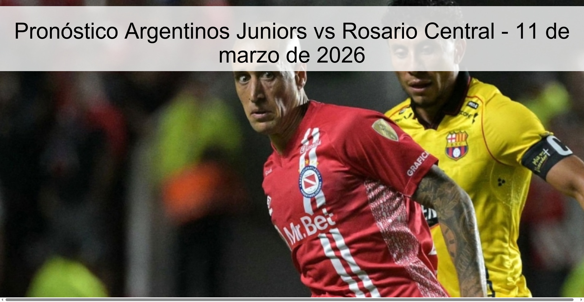 Argentinos Juniors vs Rosario Central Prediction - March 11, 2026