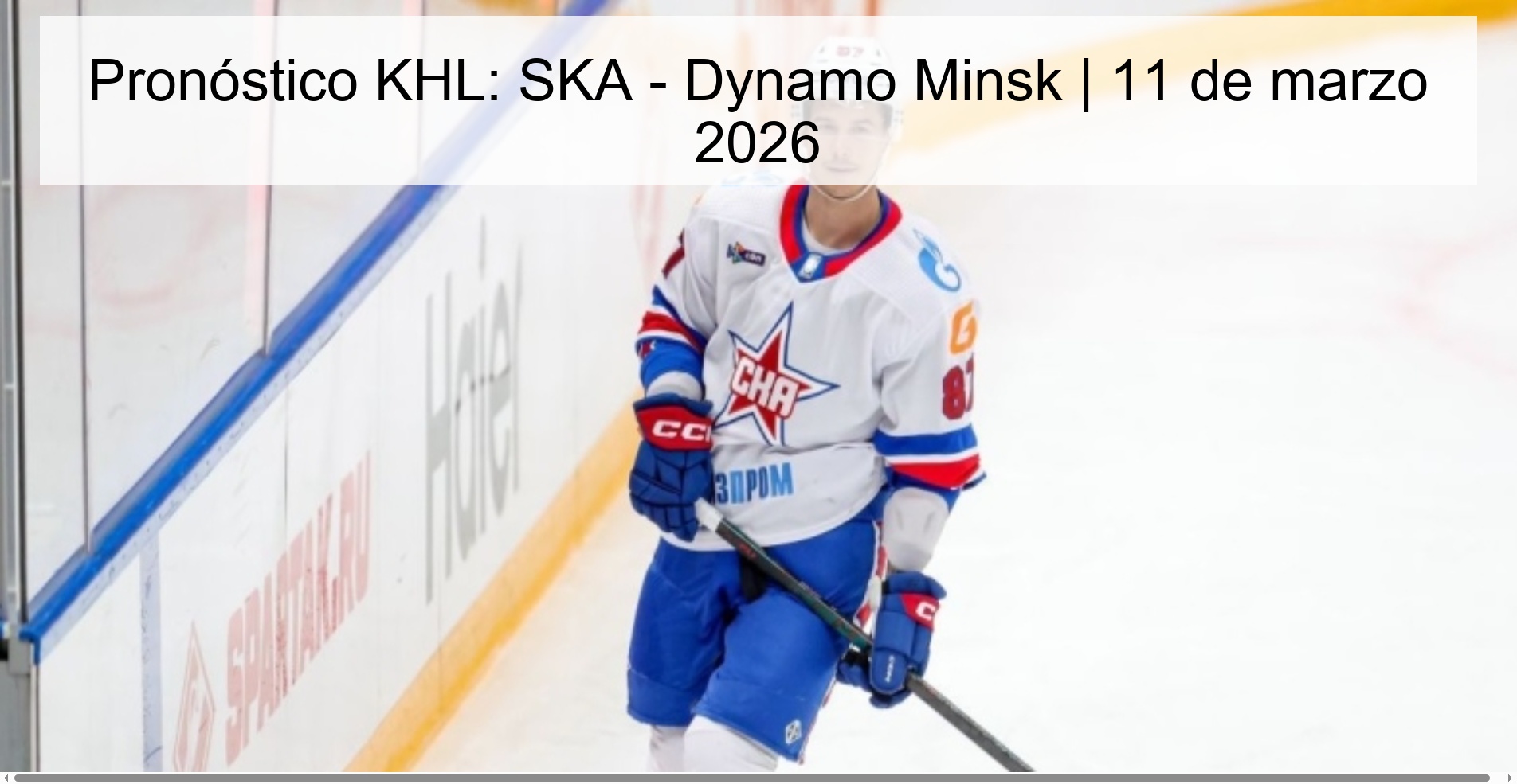 KHL Prediction: SKA - Dynamo Minsk | March 11, 2026
