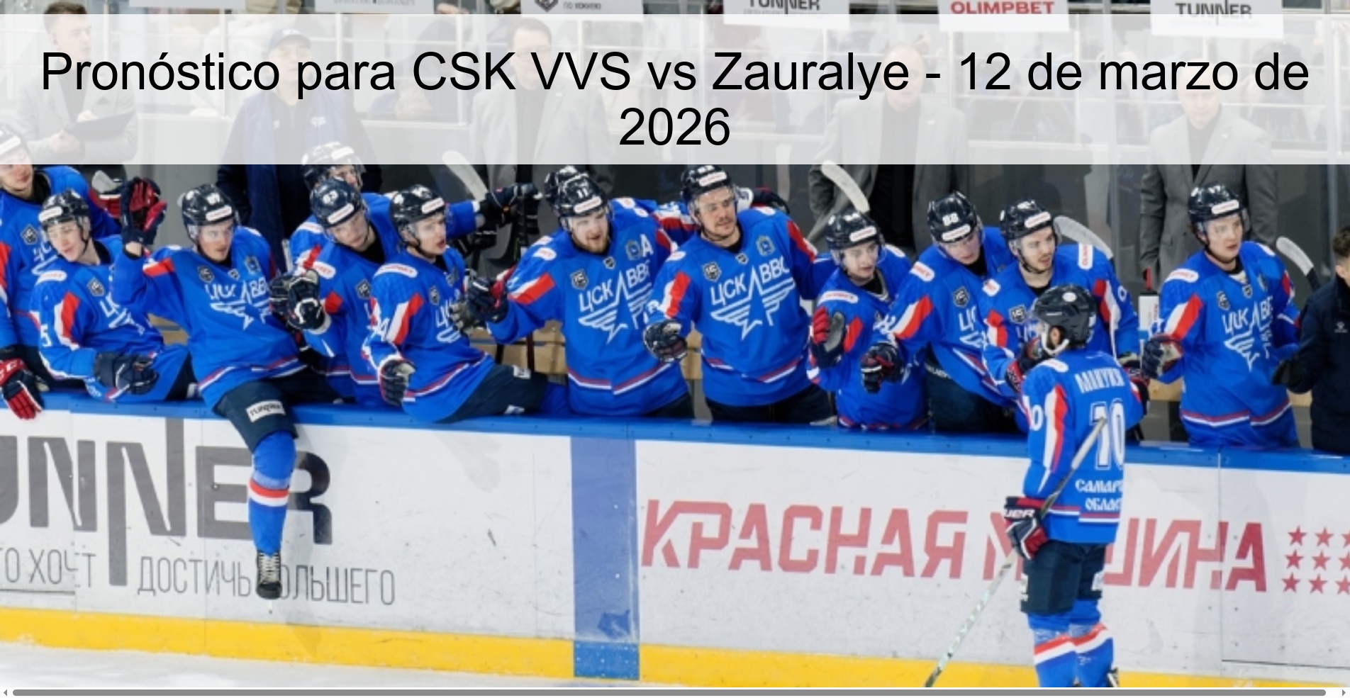 Pronóstico para CSK VVS vs Zauralye - 12 de marzo de 2026