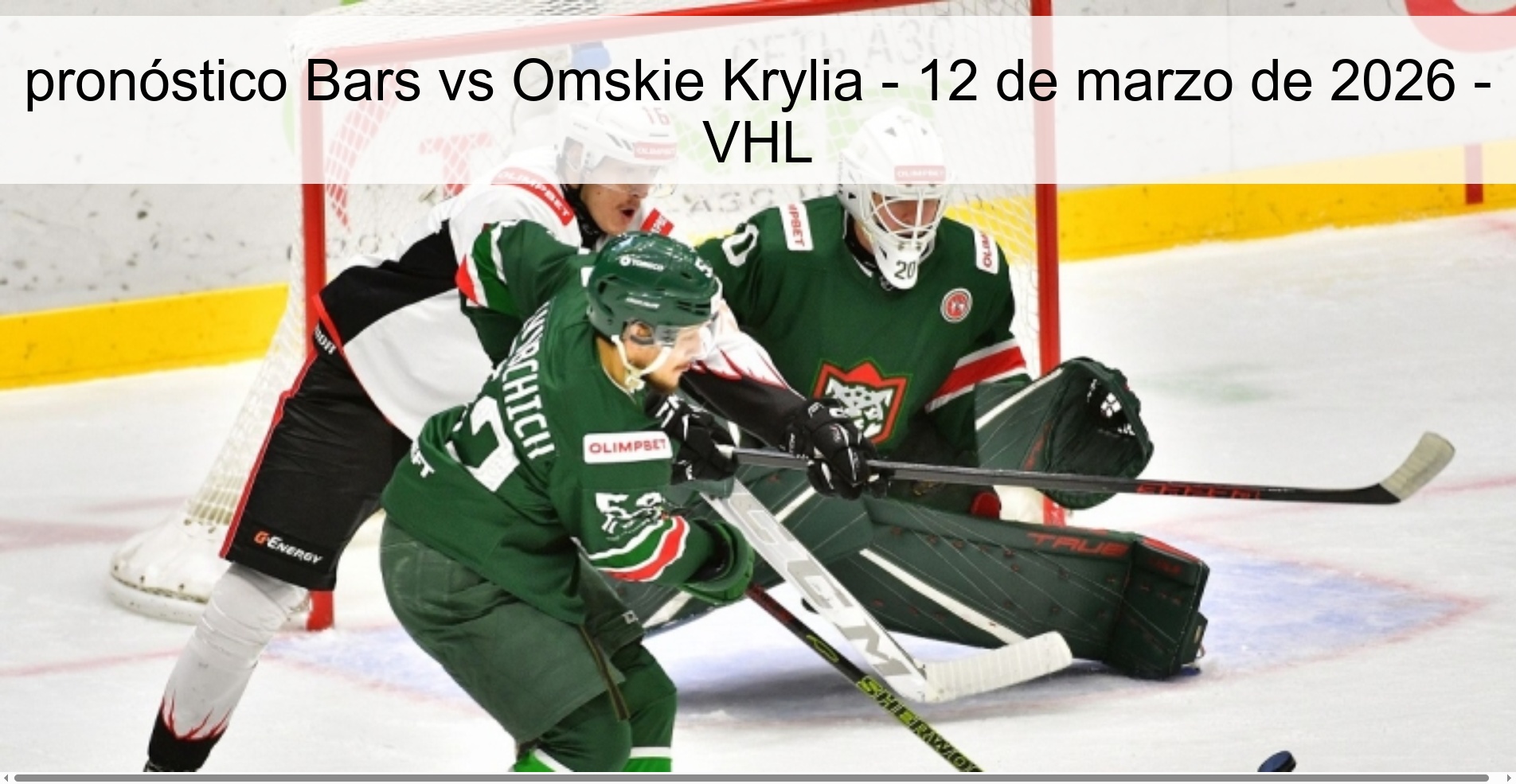 pronóstico Bars vs Omskie Krylia - 12 de marzo de 2026 - VHL