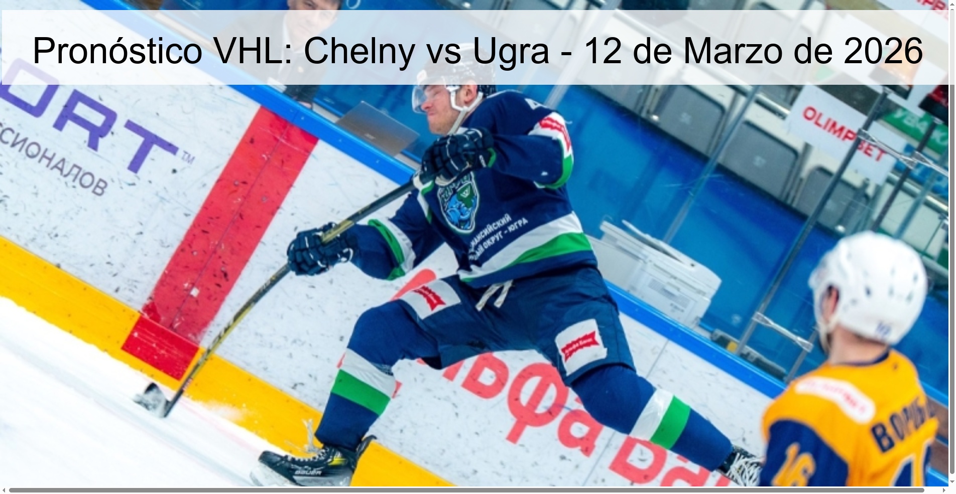 Pronóstico VHL: Chelny vs Ugra - 12 de Marzo de 2026