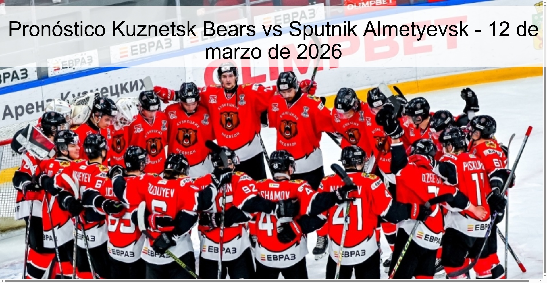 Pronóstico Kuznetsk Bears vs Sputnik Almetyevsk - 12 de marzo de 2026