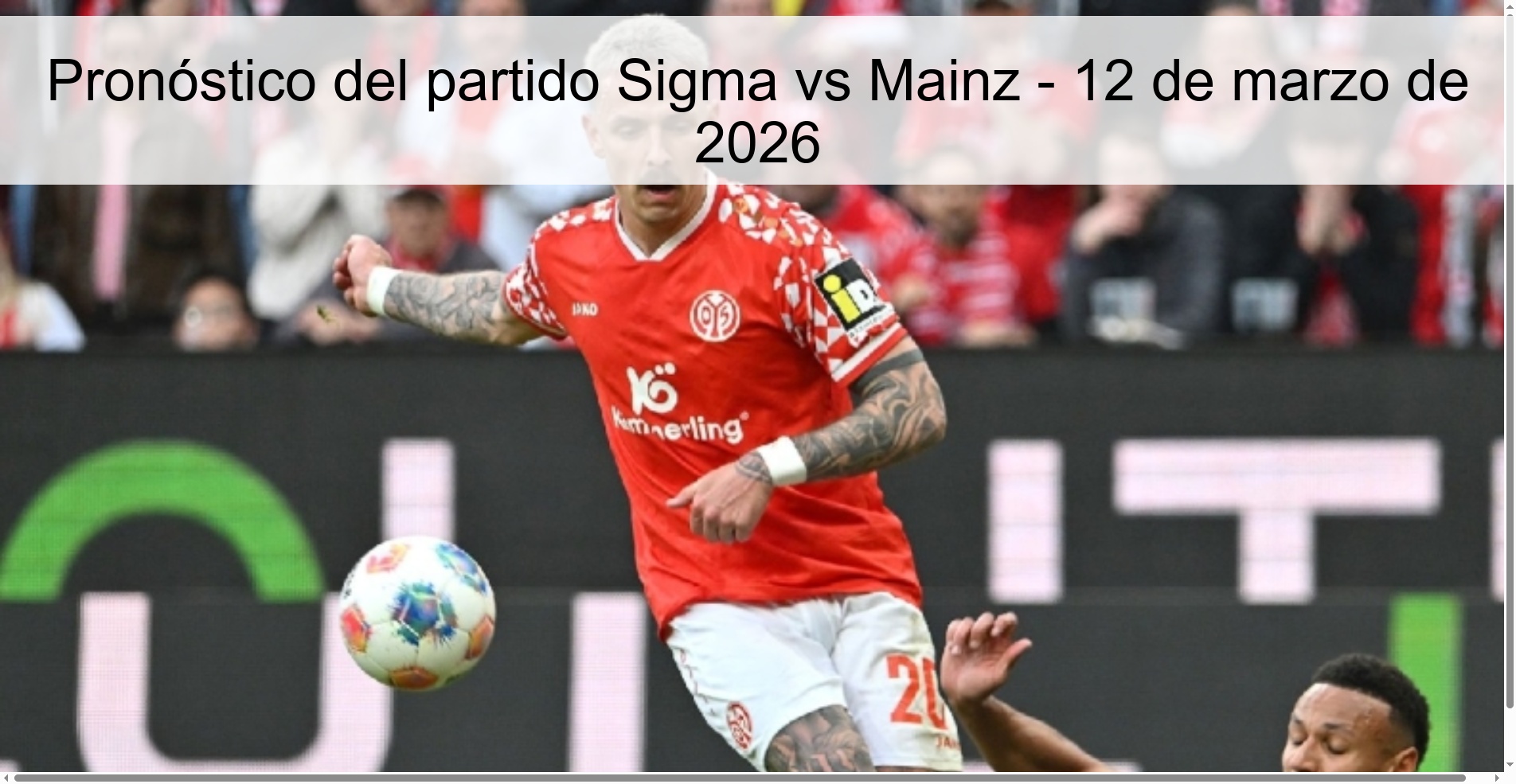 Pronóstico del partido Sigma vs Mainz - 12 de marzo de 2026