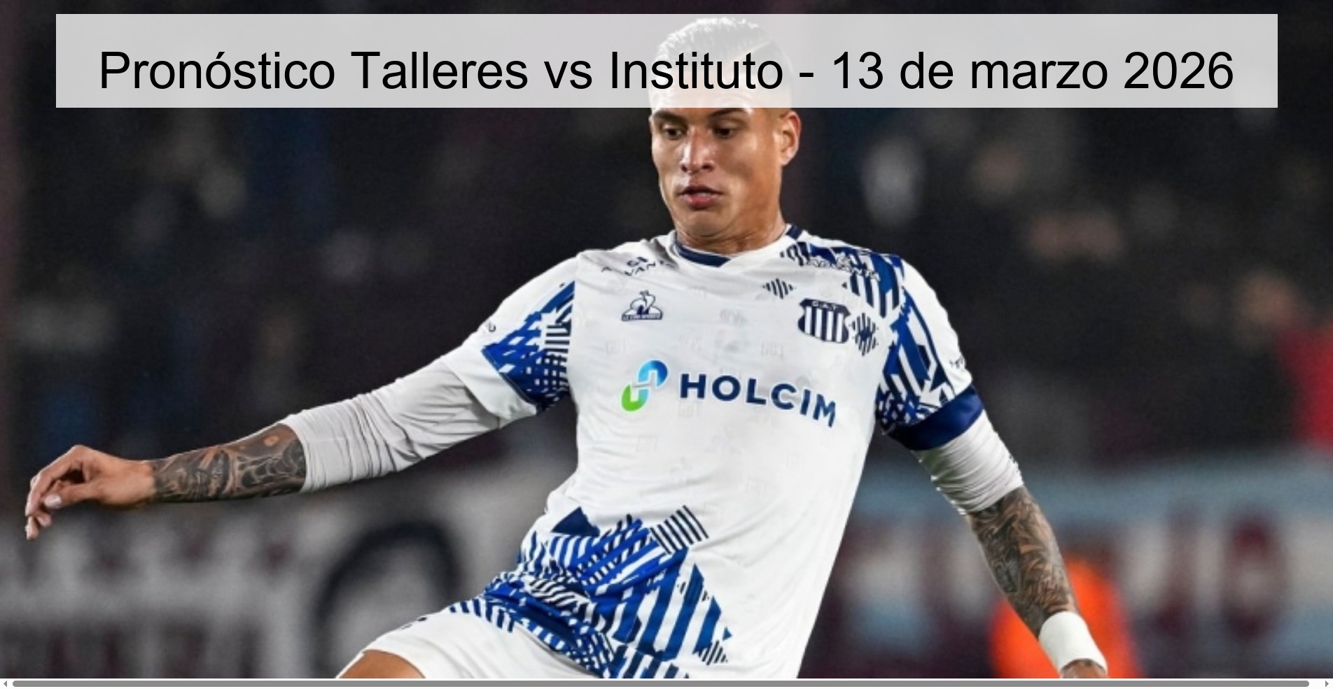 Pronóstico Talleres vs Instituto - 13 de marzo 2026