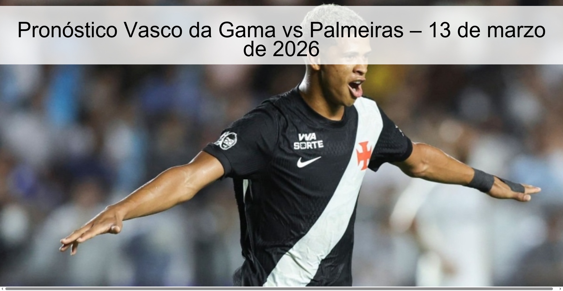 Vasco da Gama vs Palmeiras Prediction – March 13, 2026