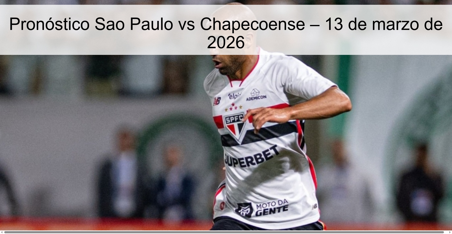 Sao Paulo vs Chapecoense Prediction – March 13, 2026